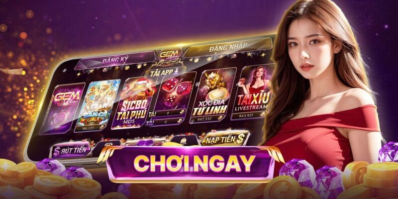 3 bước đơn giản để trải nghiệm game tại Gemwin