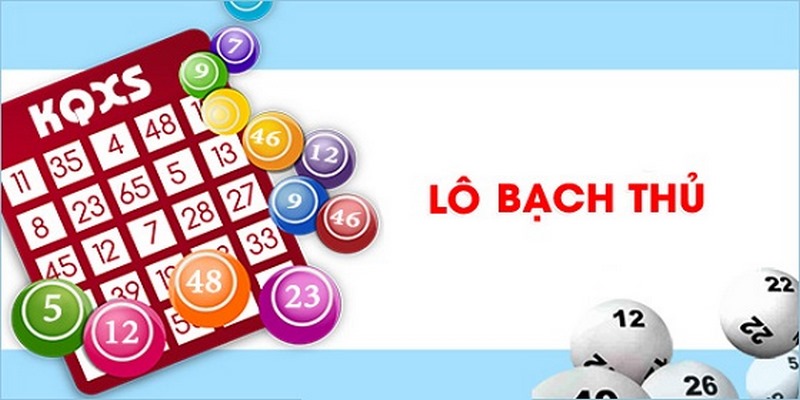 Soi bạch thủ đề từ lô câm cho kết quả chính xác