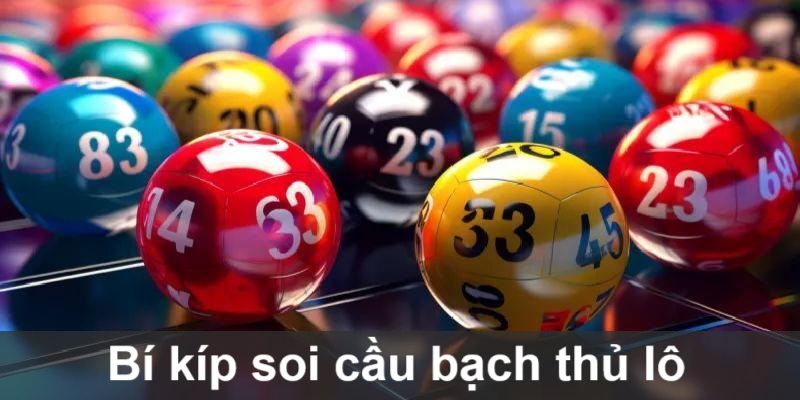 Hướng dẫn soi cầu bạch thủ lô theo hình quả trám