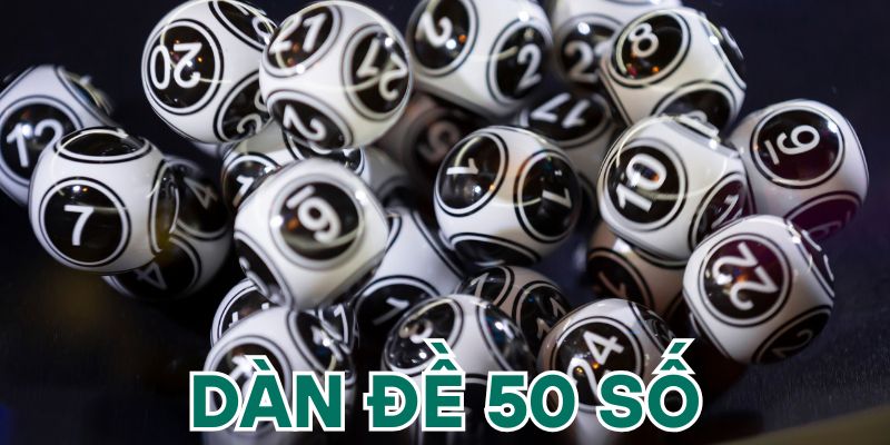 Tiết lộ 5 công thức tạo dàn đề 50 số cực chuẩn